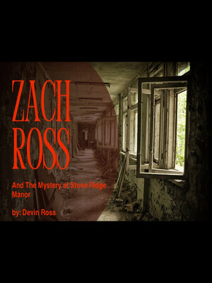 cover image of Zach Ross and the Mystery at Stone Ridge Manor